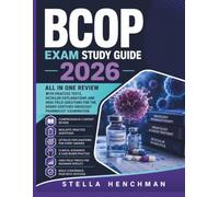 BCOP Exam Study Guide 2026: All in one review with practice tests, Detailed explanations and High yield questions for the Board Certified Oncology Pharmacist Examination
