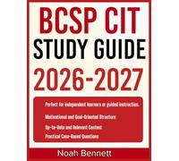 BCSP CIT STUDY GUIDE 2026-2027: An Easy-to-Follow Learning Companion Including 9 Full-Length Practice Questions and Detailed Answer Explanations for Mastering Core Concepts with Confidence.
