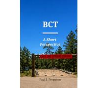 BCT: A Short Perspective on Perseverance, Resilience, and Grit