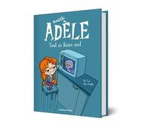 BD Mortelle Adèle, Tome 01: Mortelle Adèle