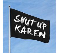 BDIX Bandierine con scritta "Shut Up Karen", per esterni, decorazione per grotte (120 x 180 cm)