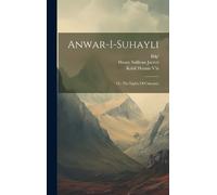 Bdp' Jarrett Henry Sul Anwar-i-suhayli; Or, The Lights Of Can (Copertina rigida)