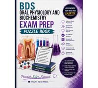 BDS Preclinical Oral Physiology and Biochemistry Exam Prep PuzzleBook: Active Recall Crosswords, Cryptograms, and Word Searches for Dental Students