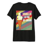 BDSM Vanilla Is for Ice Cream Daddy Sottomesso Kink Maglietta Maglietta Premium