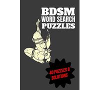 BDSM Word Search Puzzles 40 Puzzles & Solutions: BDSM Puzzle Book