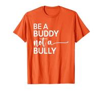 Be A Buddy Not A Bully Anti-Bullying Awareness Maglietta
