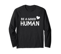 Be A Good Human Cute Heart Shape Maglia a Manica