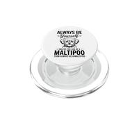 Be A Maltipoo Cane Divertente Maltipoo PopSockets PopGrip per MagSafe