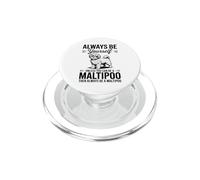 Be A Maltipoo Cane Divertente Maltipoo PopSockets PopGrip per MagSafe