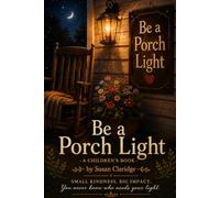 Be a Porch Light