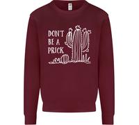 Be A Prick Divertente Offensiva Cactus Slogan Bambini Felpa Maglione