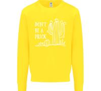 Be A Prick Divertente Offensiva Cactus Slogan Bambini Felpa Maglione