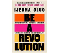 Ijeoma Oluo Be a Revolution (Copertina rigida)