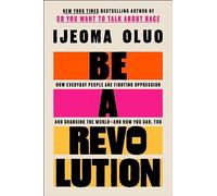 Ijeoma Oluo Be a Revolution (Copertina rigida)