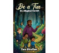 Be a Tree in a Magical Forest