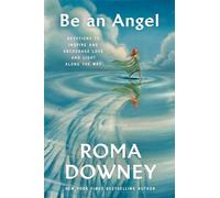 Roma Downey Be an Angel (Copertina rigida)