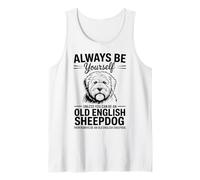 Be An Old English Sheepdog Divertente Cane da Pastore Inglese Antico Canotta
