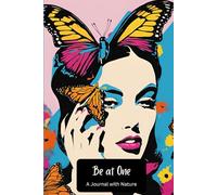 Be at One: A Journal with Nature