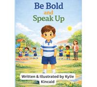 Be Bold and Speak Up