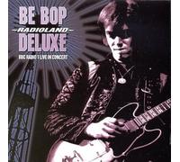 Be Bop Deluxe - BBC Radio 1 Live