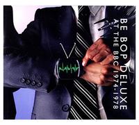Be Bop Deluxe - Be Bop Deluxe At The Bbc 1974-1978 (4 CD)