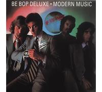 Be Bop Deluxe - Modern Music Extra tracks Edition by Be Bop Deluxe (2004) Audio CD