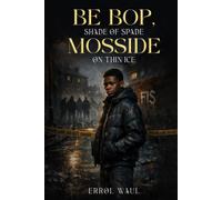Be bop shade of spades and moss side on thin ice