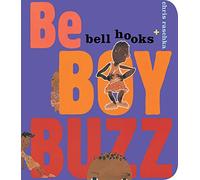 Bell Hooks Be Boy Buzz (Libro di cartone)