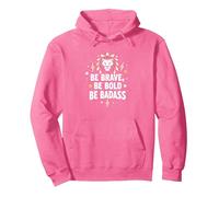 Be Brave, Be Bold, Be Badass - Lion Inspiration Felpa con Cappuccio, Unisex per Adulti, Rosa Acceso, L