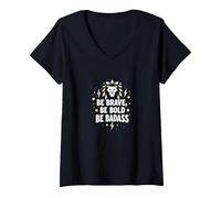 Be Brave, Be Bold, Be Badass - Lion Inspiration Maglietta con Collo a V, Donna, Nero, XL