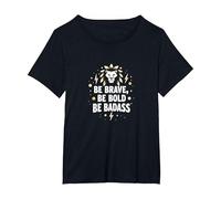 Be Brave, Be Bold, Be Badass - Lion Inspiration Maglietta, Donna Plus-Size, Nero, 1X
