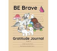 BE Brave Gratitude Journal