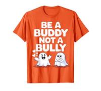Be Buddy Not Bully Ghost Halloween Unity Day Anti Bullying Maglietta