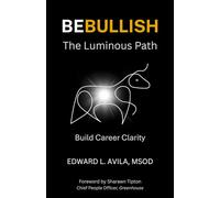 Be Bullish the Luminous Path: Build Career Clarity