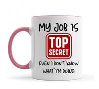 Be Buz Divertente tazza da caffè da ufficio "My Job is Top Secret, Even I Don't Know What I'm Doing", in ceramica bianca, 325 ml, regalo divertente per colleghi, capi e dipendenti (interno rosa)
