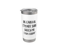 Be Careful I'm Not Sure Bicchiere termico in acciaio inox doppia parete