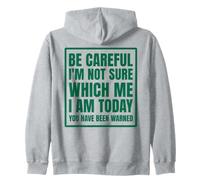 Be Careful I'm Not Sure Felpa con Cappuccio