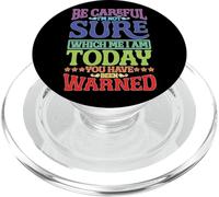 Be Careful, I'm Not Sure Which Me I Am Today |- PopSockets PopGrip per MagSafe