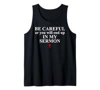 Be Careful or You Will End Up in My Sermon Sermonator Pastor Canotta