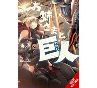 Sister and Giant 4: A Young Lady Is Reborn in Another World