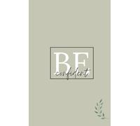 BE CONFIDENT Notebook