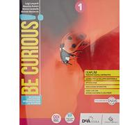 Be curious! Ediz. curricolare. Scoprire, costruire, sperimentare le scienze. Per la Scuola media. Per la Scuola media. Con e-book. Con espansione online (Vol. 1)