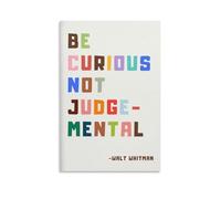 Be Curious Not Judgmental Positive Quote Poster Inspirational Canvas Wall Art For Home Office Decor(Framed,12x18inch(30x45cm))