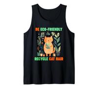 BE ECO FRIENDLY RECYCLE CAT HAIR Canotta