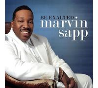 Be Exalted by Marvin Sapp