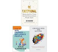 Be Exceptional, How To Win Friends and Influence People & Creative Mind And Success 3 Books Collection Set