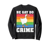 Be Gay Do Crime Felpa