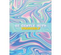 Be Gentle with yourself: Azul