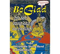 Adrian Whittake Be Glad for the Song Has No Ending, revised and expa (Tascabile)