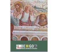 BE.GO. Museo Benozzo Gozzoli - 2025 - Pacini Editore (Arte)